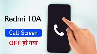 Redmi 10A Call Screen Off Problem | Fix Redmi 10A Call Proximity Sensor Not Working