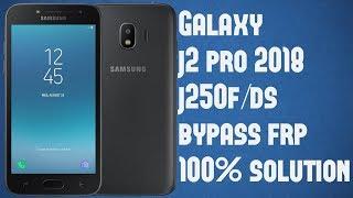 Samsung Galaxy j2 pro J250f frp bypass android 7.1.1 2019 samsung all models!