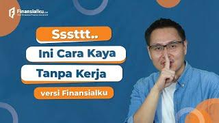 Cara Kaya Tanpa Kerja (Membuat Passive Income) untuk Masa Tua