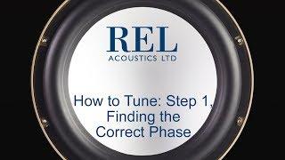 REL Acoustics How To: High & Low Level Subwoofer Tuning Step 1, Finding the Correct Phase