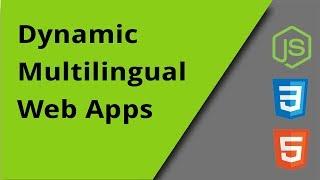 Creating Dynamic Multilingual Web Apps