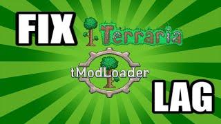 FIX Terraria/Tmodloader LAG IN 2 EASY STEPS