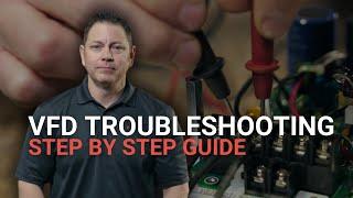 Introduction to VFD Troubleshooting | Where to Start?