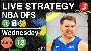 NBA DFS Strategy Wednesday 6/12/24 | DraftKings & FanDuel NBA Lineup Picks