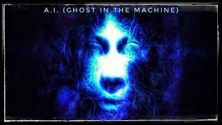 "A I." (Ghost in the Machine)