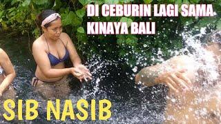 BAGUS DENIK DI CEBURIN LAGI bersama @kinayabali6682