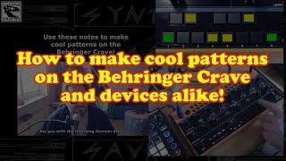 Behringer Crave: how to make cool patterns