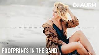 DJ AURM - Footprints in the Sand