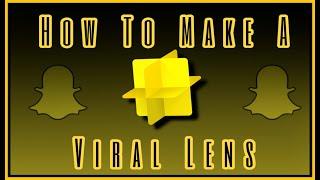 How To Make A Viral Lens On Snapchat | How To Use Snapchat Lens Studio