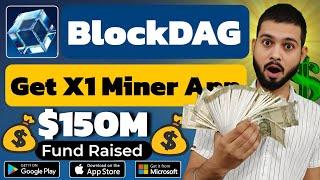 BlockDAG Airdrop - Run X1 Free Miner - Mine Real Token Now || Code - VJ76eBFx