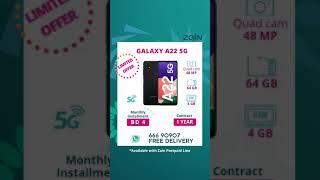 ZAIN - SAMSUNG GALAXY A22 5G- MOBILE DEVICE INSTALMENT PLAN