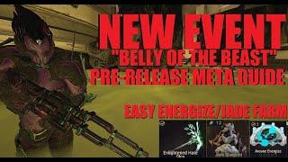 [WARFRAME] "Belly Of The Beast' Event Pre-Release Meta Guide / Ascension Game Mode | Jade Shadows