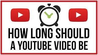 How Long Should A YouTube Video Be Video - Youtube Creators Hub