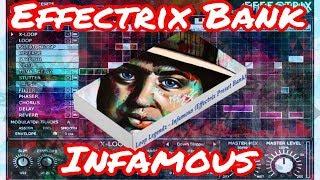  Effectrix Trap Presets Bank "Infamous" (By @LoopLegendz)