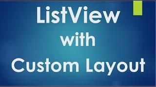 Android tutorial for beginners - 97 - ListView with Custom Layout