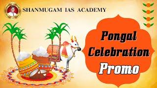 SHANMUGAM IAS ACADEMY PONGAL CELEBRATION 2024 PROMO