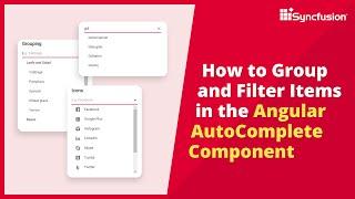 How to Group and Filter Items in the Angular AutoComplete