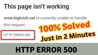 [100% SOLVED] - 500 Internal Server Error or HTTP ERROR 500