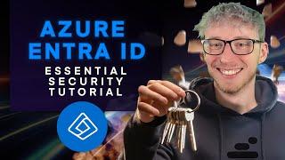 Azure Entra ID Essential Security Tutorial | Azure Masterclass