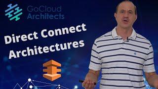 AWS Direct Connect Architecture (Designing For Performance, Availability and Scalability)