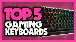 Best Gaming Keyboards in 2020 [Top 5 Mechanical Keyboards For Any Budget]