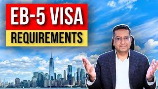 EB5 Visa Requirements Explained | Your Guide to American Residency | Paresh Karia |Acquest Advisors