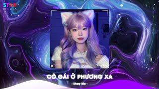 Cô Gái Ở Phương Xa Remix , Quan Sơn Tửu x Du Sơn Luyến Remix TikTok - Nhạc Trung Quốc Remix