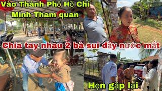 #603Chia tay Nhau 2 bà sui đầy nước Mắt,đưa Ba Mẹ Chồng Vào Thành Phố Hồ Chí Minh Tham Quan