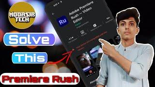 How To Fix (APR) Adobe Premiere Rush Device isn't compatible with this version | For all Devices