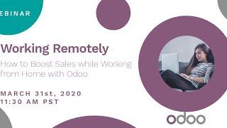 Working Remotely: How to Boost Sales While Working From Home With Odoo