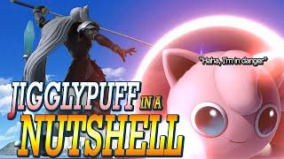 JIGGLYPUFF in a NUTSHELL (Ultimate Montage)