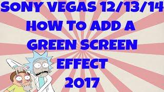 How to add a green screen effect in Sony Vegas 12, 13, 14