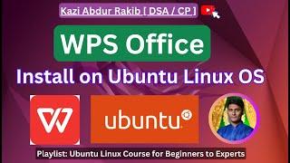 [Updated]  | How to Install WPS Office & Use in Ubuntu Linux 2023 (step by step guide)  #wpsoffice