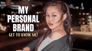 “My Personal Brand”  (Get to Know Me!) | Ronah Abigail Bejoc