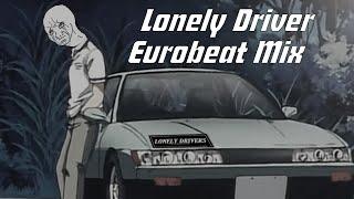 Non-stop Eurobeat Mix for Lonely Drivers Drifting Alone