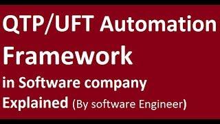 QTP/UFT Automation Framework in Software Testing company