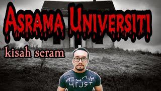 Kisah Misteri Asrama Universiti...(kisah yg tak pernah diceritakan)