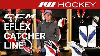 CCM Extreme Flex Goalie Catcher Line Insight