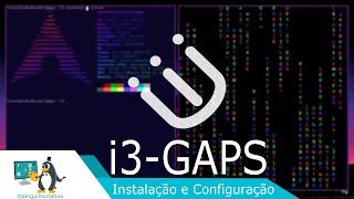 I3-GAPS | Instalação e Configuração