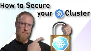 How to Secure Your Kubernetes Cluster: Best Practices from Build to Runtime