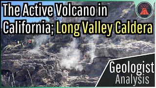 The Active Volcano in California; The Long Valley Caldera