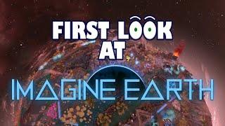 Imagine Earth - First look, Impressions and Gameplay!
