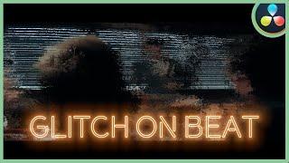 How To Make The Glitch On Beat Effect | DaVinci Resolve 17 |