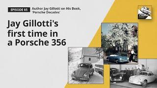 Jay Gillotti's first time in a Porsche 356 | Bring a Trailer Podcast