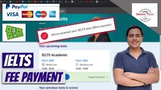 How to Pay for IELTS Test Fee  | Pay IELTS Fee Online in Pakistan 