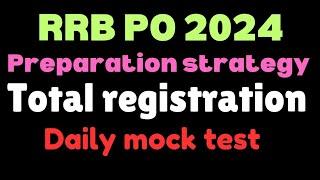 RRB PO 2024 Number Registration and preparation strategy for prelims