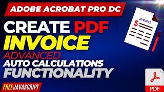 Create PDF Invoice With Auto calculation in Adobe Acrobat