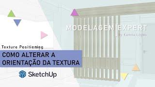 TEXTURE POSITIONING - COMO ALTERAR A ORIENTAÇÃO DA TEXTURA