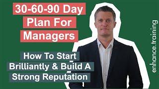 30-60-90 Day Plan for Managers