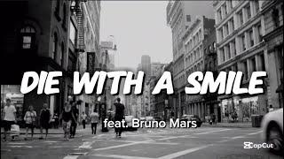 Die with a smile de Bruno mars y lady gaga (letras)